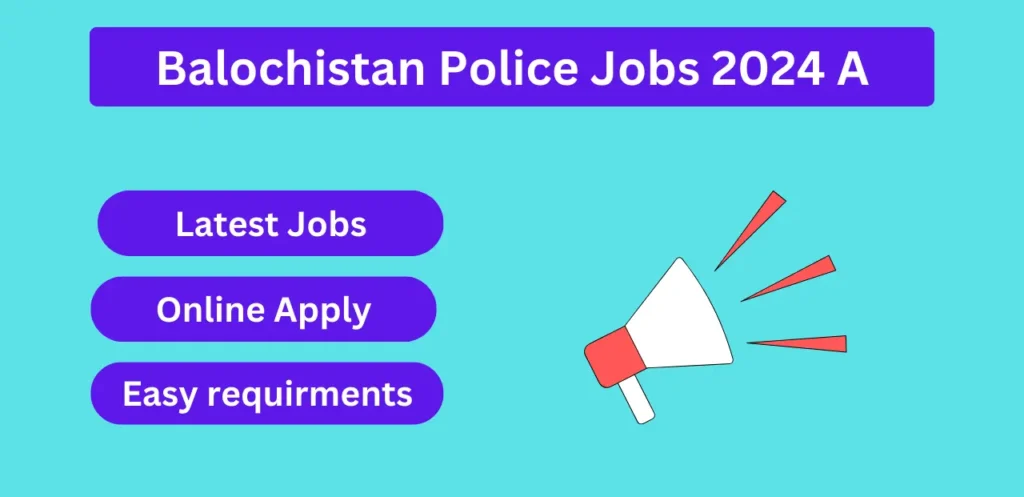 Balochistan Police Jobs 2024 Application Form (Last Date)