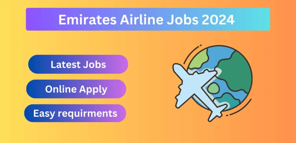 Emirates Airline Jobs 2024 Pakistan Online Apply