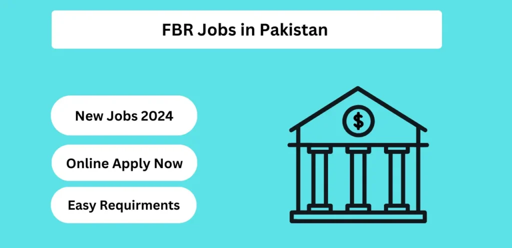 FBR Jobs 2024 Pakistan Online Apply