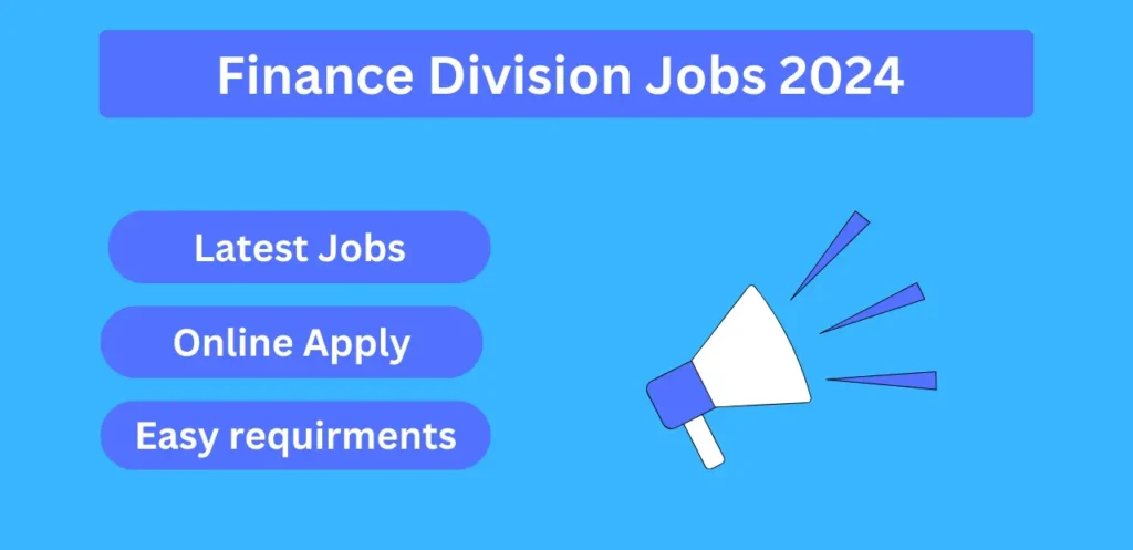 Finance Division Jobs 2024 – Apply Online for the Latest Positions