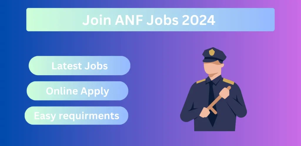 Join ANF Jobs 2024 Online Apply Last Date