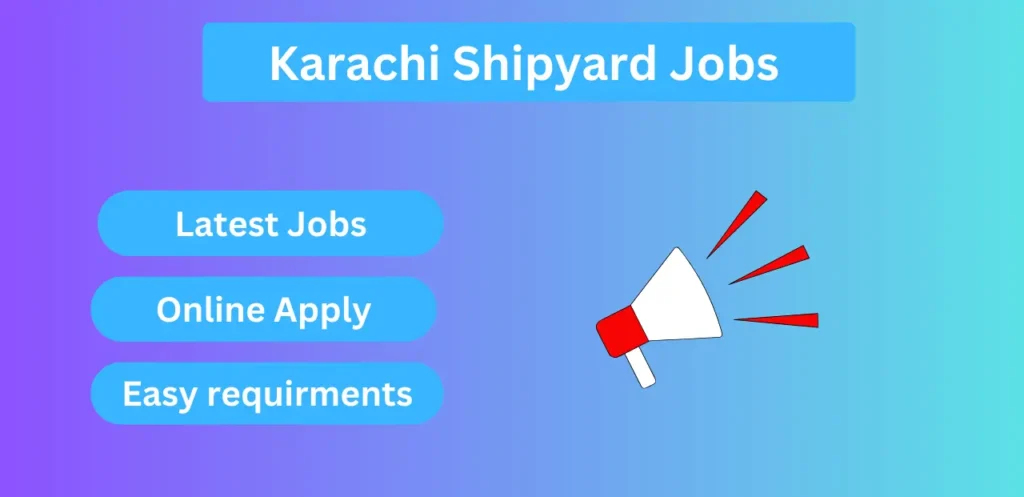 Karachi Shipyard Jobs 2024