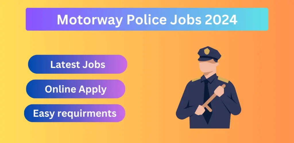 Motorway Police Jobs 2024 Apply Online