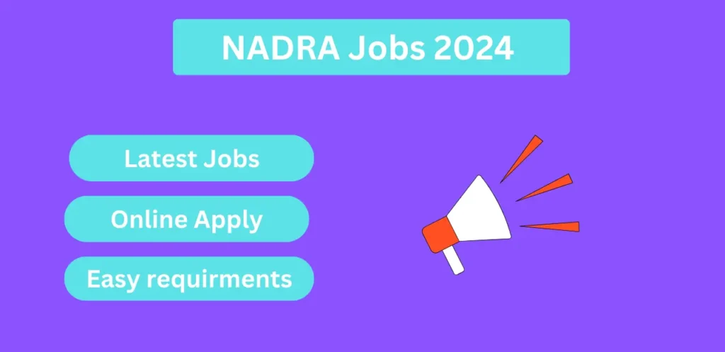 NADRA Jobs 2024 Latest Advertisement Online Apply