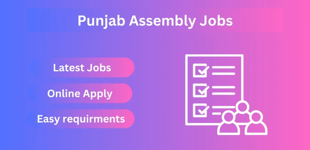 Punjab Assembly Jobs 2024 Application Form