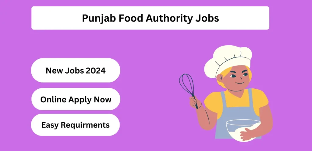 Punjab Food Authority Jobs 2024 Pakistan Online Apply