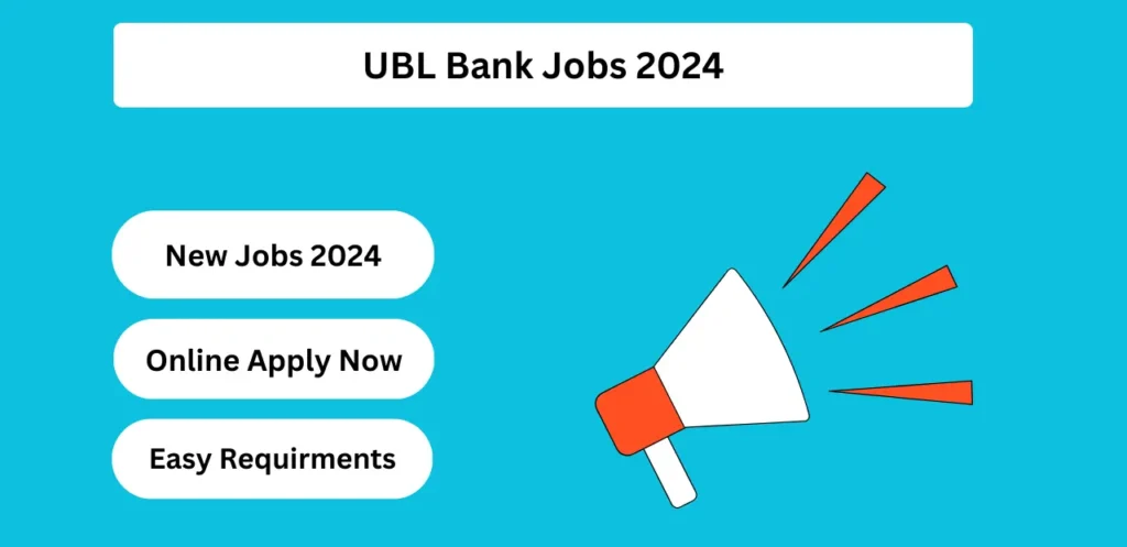 UBL Bank Jobs 2024 Application Form